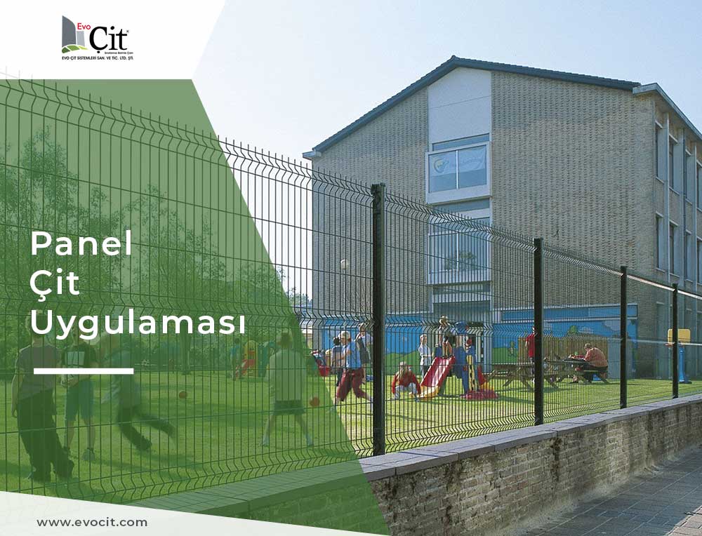 Evo Çit || Panel Çit Uygulaması