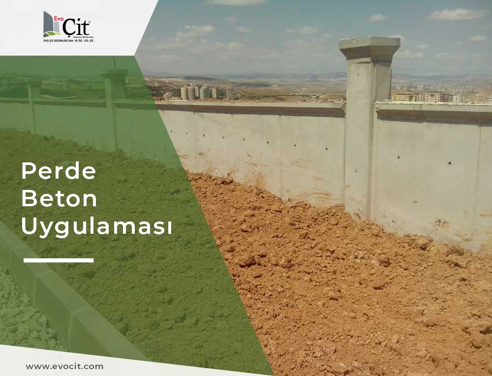 Evo Çit || Perde Beton Uygulamamız