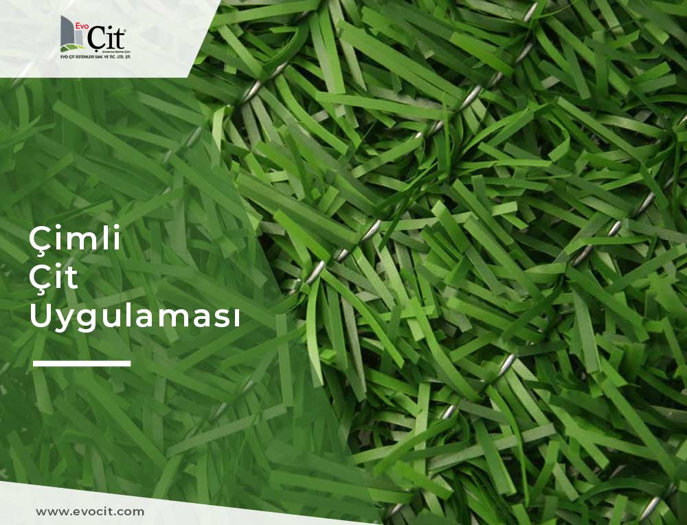 Evo Çit || Çimli Çit Uygulamamız