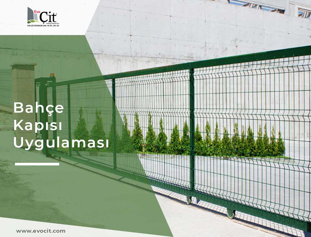 Evo Çit || Bahçe Kapısı Uygulamamız