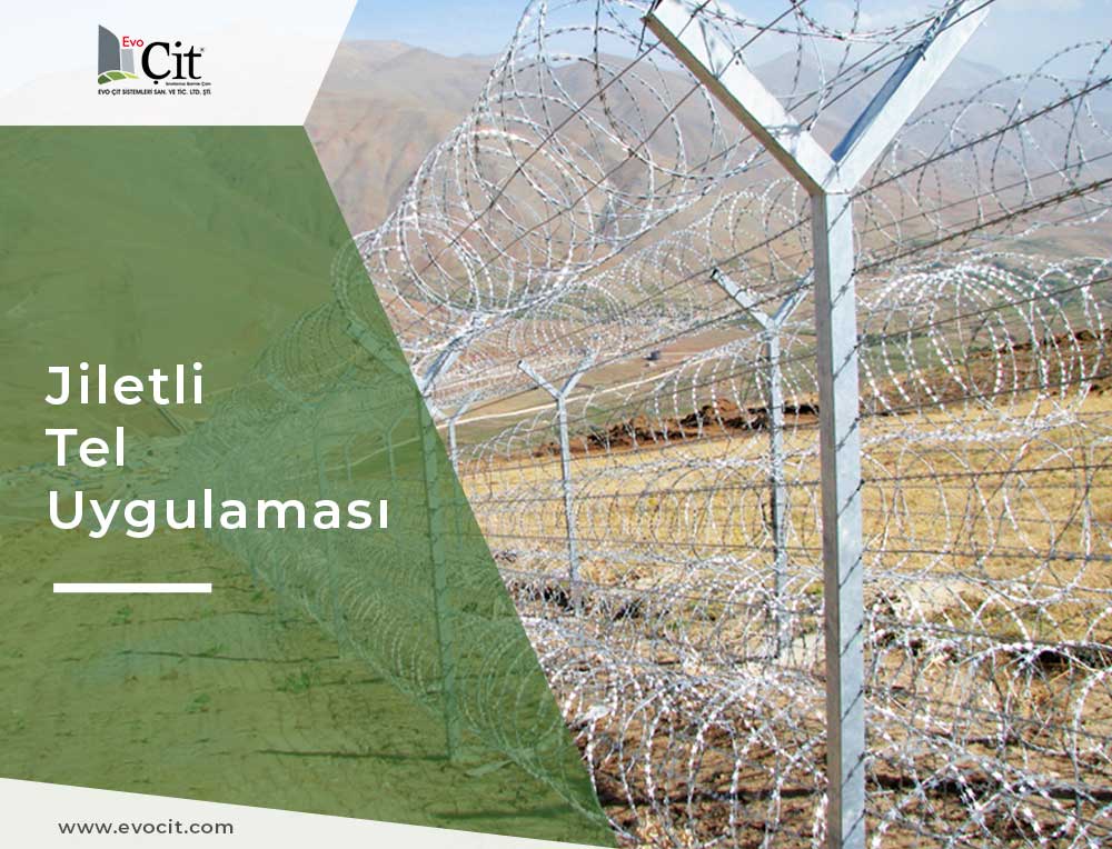Evo Çit || Jiletli Tel Çalışmalarımız