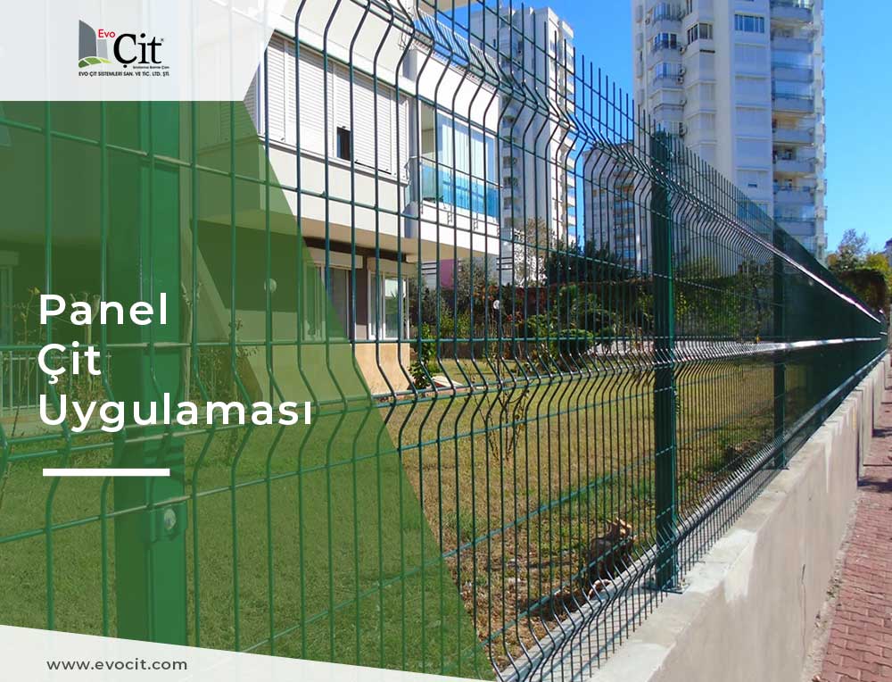 Evo Çit || Panel Çit Uygulaması
